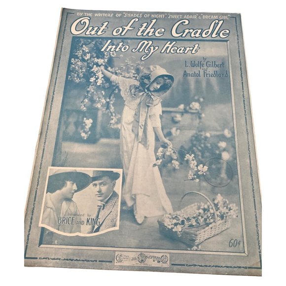 "Out of the Cradle Into My Heart"  by L. Wolfe Gilbert  Anatol Friedland 1916 - Picture 1 of 5